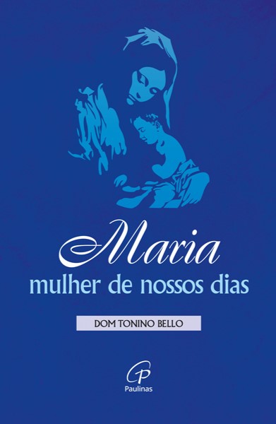 Maria, mulher de nossos dias